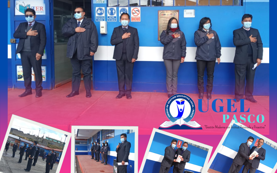 ￼UGEL PASCO REALIZA CEREMONIA DE IZAMIENTO DEL PABELLON NACIONAL￼