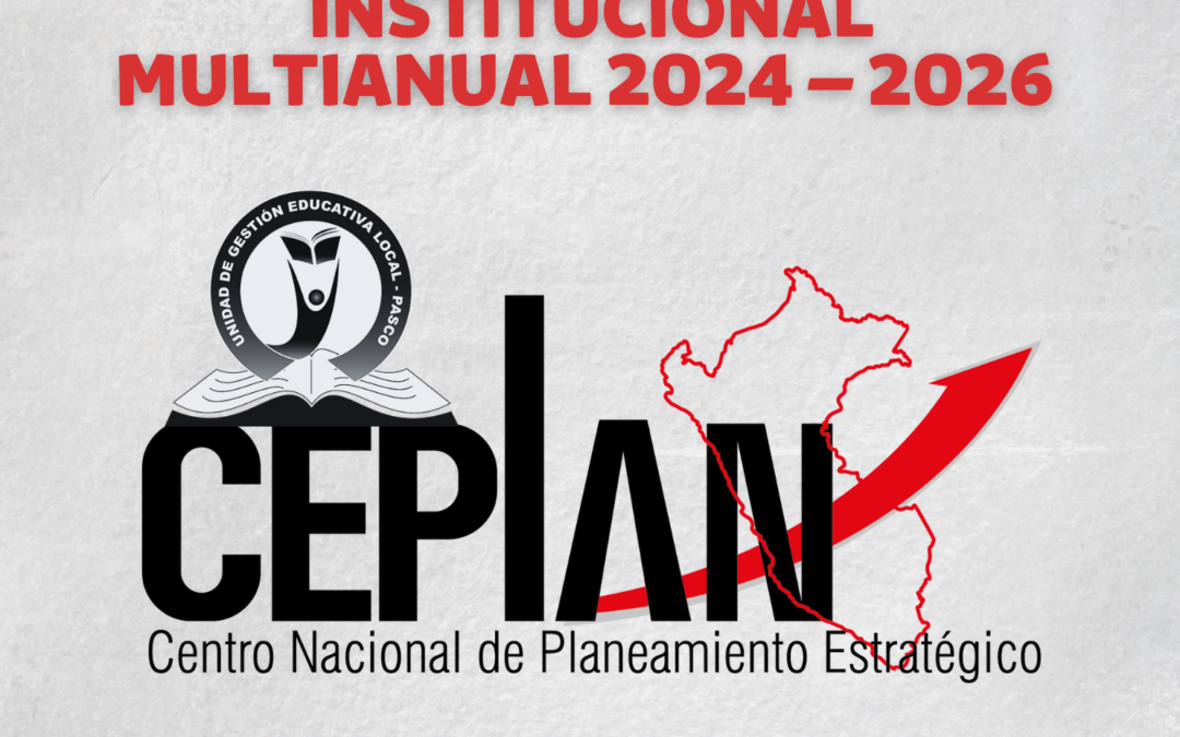 Plan Operativo Institucional Multianual 2024 – 2026