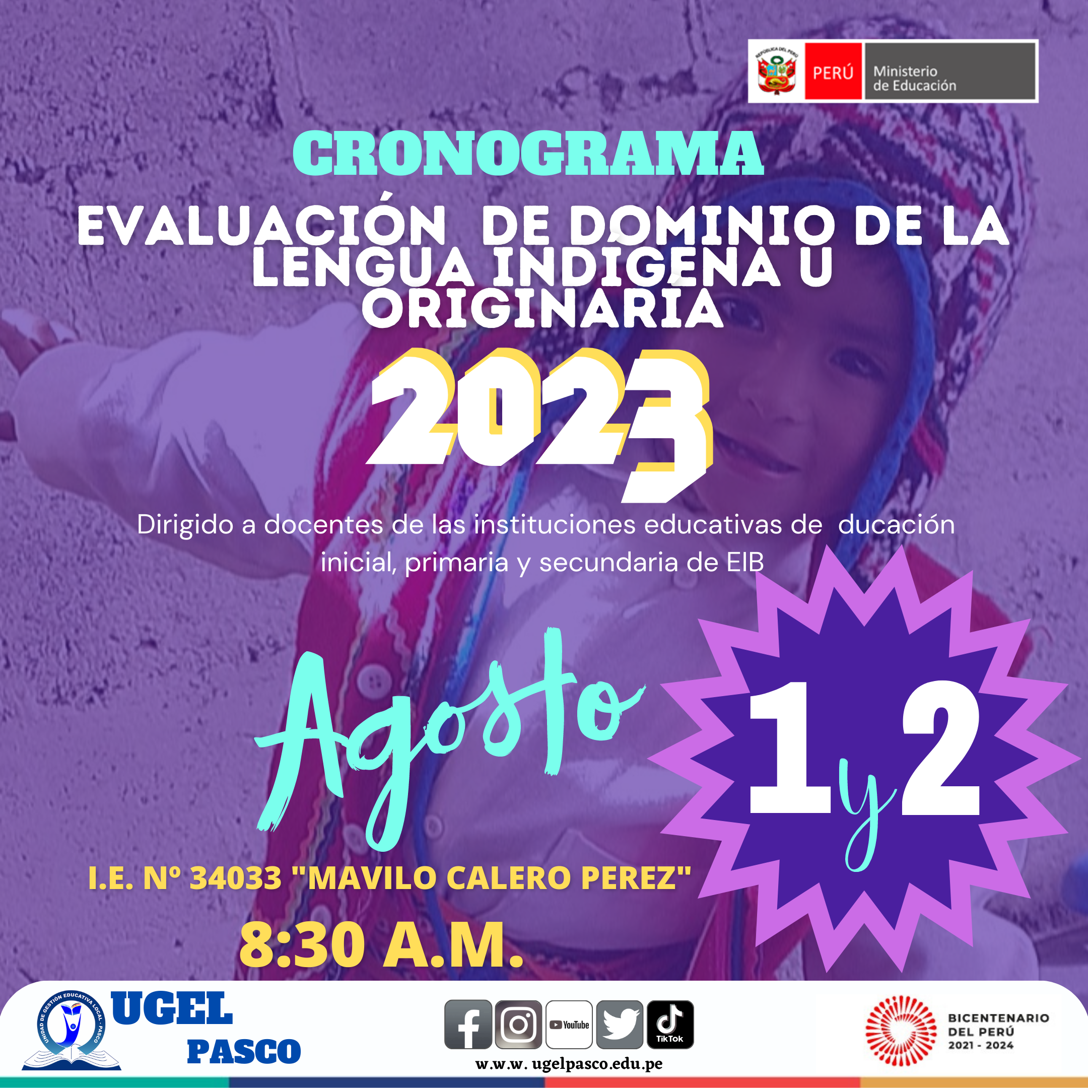 |#EvaluacíonEIB2023| |#Cronograma|             EVALUACIÓN DE DOMINIO DE LA LENGUA INDÍGENA U ORIGINARÍA