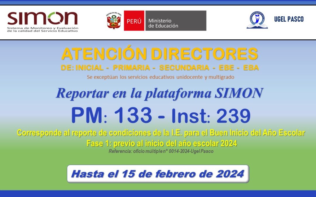 REPORTE DE CONDICIONES PARA EL BUEN INICIO DEL AÑO ESCOLAR 2024 EN LA PLATAFORMA #SIMON