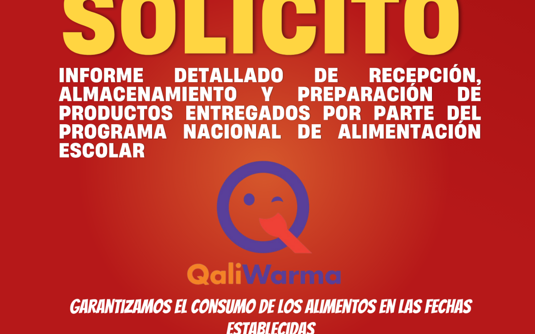 DE RECEPCIÓN, ALMACENAMIENTO Y PREPARACIÓN DE PRODUCTOS ENTREGADOS POR PARTE DEL PROGRAMA NACIONAL DE ALIMENTACIÓN ESCOLAR QALI WARMA