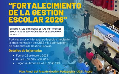 UGEL Pasco convoca a la Asistencia Técnica: «Fortalecimiento de la Gestión Escolar 2026