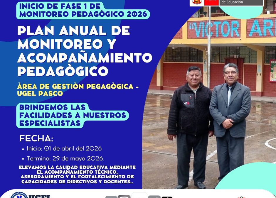 FORTALECEMOS EL DESEMPEÑO DOCENTE Y MEJORAMOS LOS APRENDIZAJES ESTUDIANTILES MEDIANTE VISITAS DE AULA